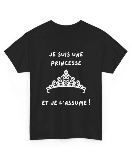 Je suis une princesse et je l'assume