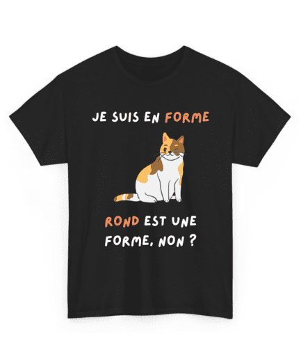 Je suis en forme, rond est une forme, non ?